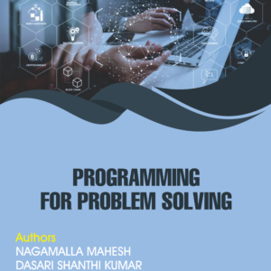 PROGRAMMING FOR PROBLEM SOLVING
